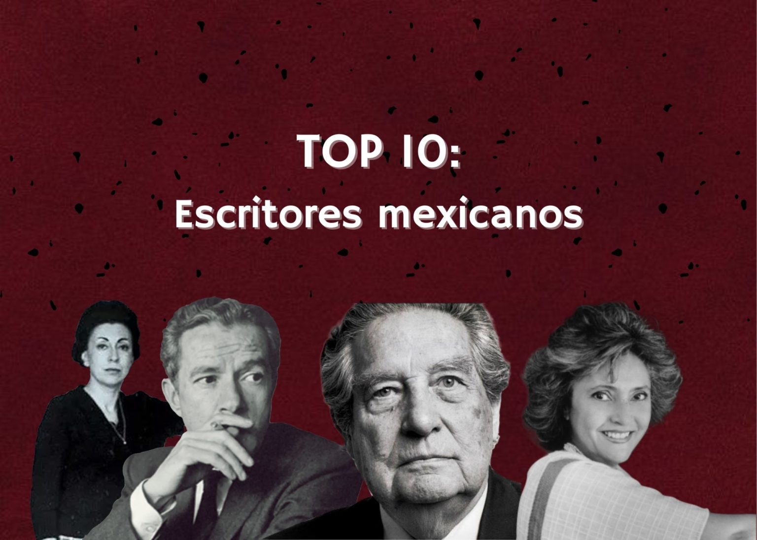 Los mejores escritores mexicanos de todos los tiempos – www