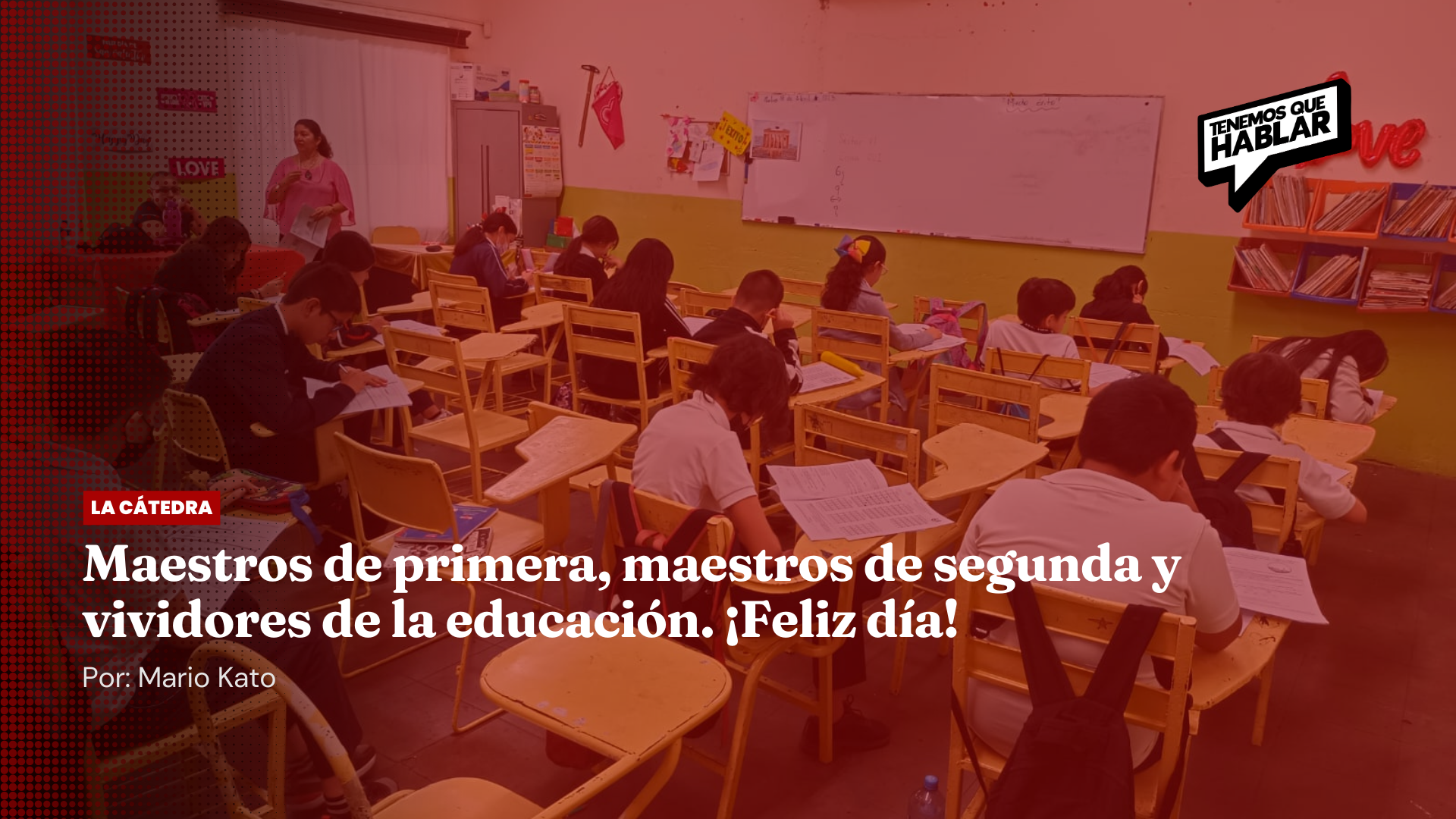 Maestros de primera, maestros de segunda y vividores de la educación. ¡Feliz día!