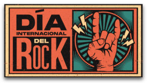 Día del Rock – Celebrando la pasión y el legado musical
