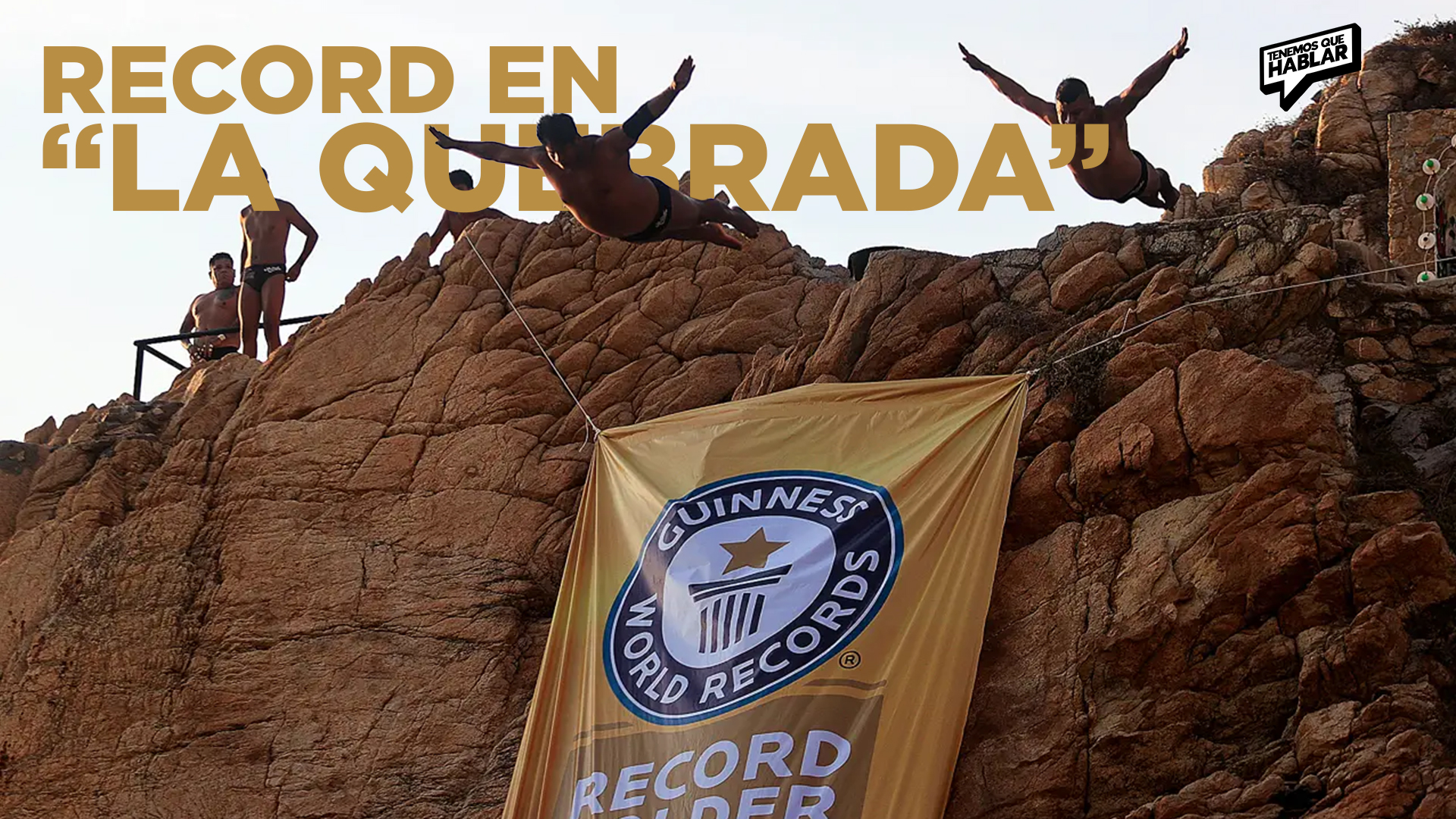 La Quebrada salta al mundo: un récord que grita “esto es México”