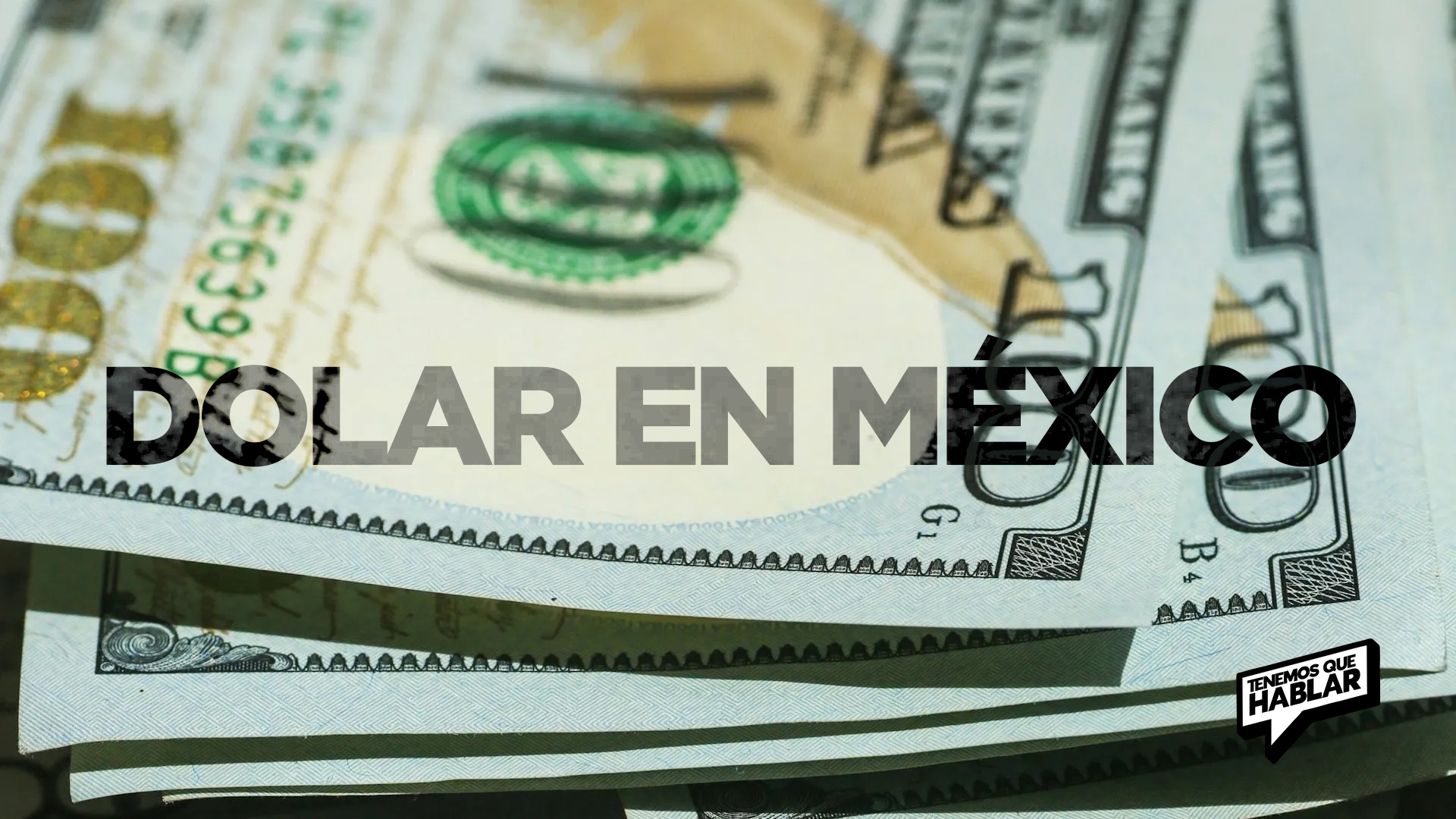 ¿Cómo amanece el dólar en México hoy? Esto debes saber