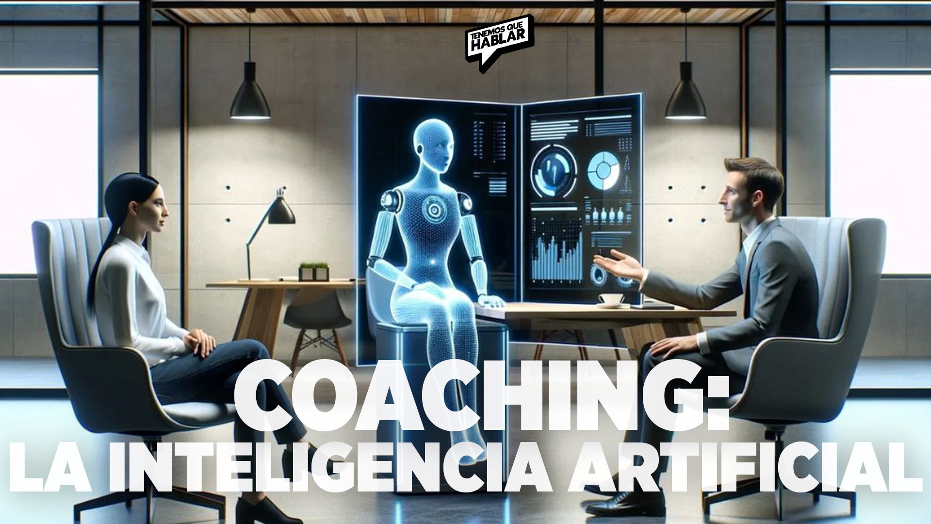 Coaching: la Inteligencia Artificial como nueva aliada del desarrollo personal