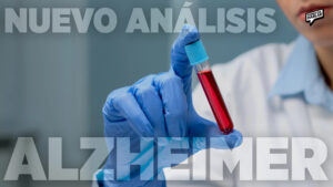 Alzheimer: un nuevo análisis de sangre podría ayudar a detectarlo en etapas tempranas