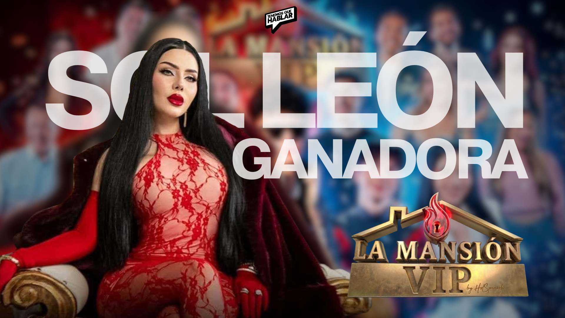 Sol León gana ‘La Mansión VIP’