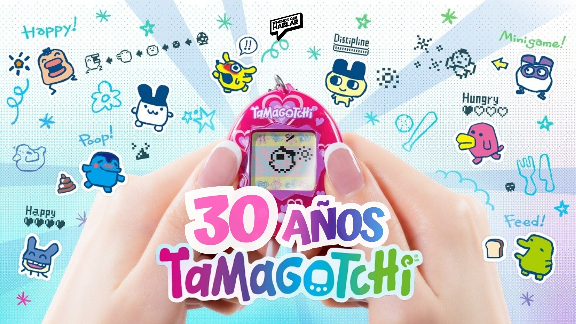 TAMAGOTCHI CUMPLE 30 AÑOS Y DEMUESTRA QUE LA NOSTALGIA SIGUE MÁS VIVA QUE NUNCA
